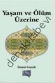 Yaşam ve Ölüm Üzerine, İmam-ı Gazali