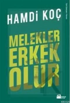 Melekler Erkek Olur (Özel Basım), Hamdi Koç, Doğan Kitap