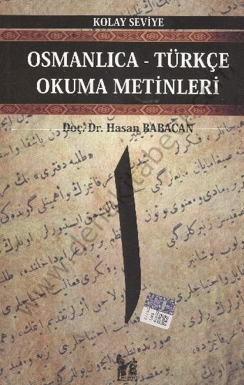 Osmanlıca-Türkçe Okuma Metinleri - Kolay Seviye-1 - Hasan Babacan
