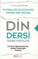 Kutsallığı Ölçüsünde Hassas Bir Meslek Din Dersi Öğretmenliği, Kimlik Yayınları