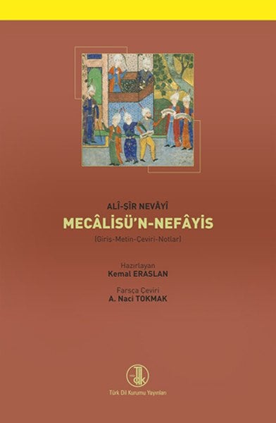 Ali Şir Nevayi Mecalisü'n Nefayis