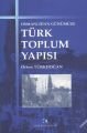 Osmanlı'dan Günümüze Türk Toplum Yapısı, Orhan Türkdoğan
