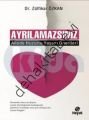 Ayrılamazsınız, Ailede Huzurlu Yaşam Önerileri, Rahime Demir