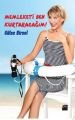 Memleketi Ben Kurtaracağım!, Gülse Birsel, Doğan Kitap