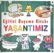 Yaşantımız, Eğitici Boyama Kitapları, Ahmet Altay