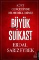 Büyük Suikast Kürt Gerçeğinde Bilmediklerimiz, Erdal Sarızeybek