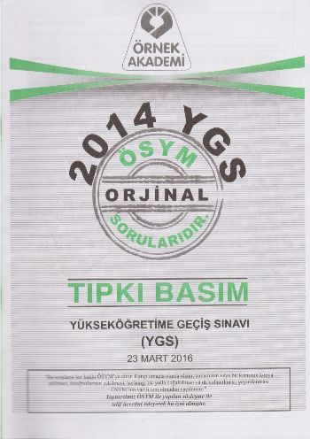 Örnek Akademi ÖSYM YGS 2014 Soru Kitapçığı Tıpkı Basım