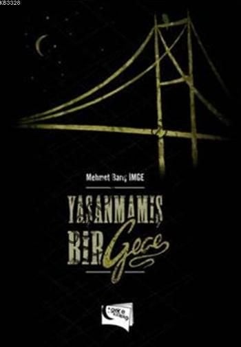 Yaşanmamış Bir Gece, Mehmet Barış İmge