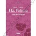 Gülün Goncası Hz. Fatıma, Abdullah Kara, Hilal Kara