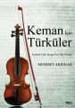 Keman İçin Türküler, Mehmet Akpınar