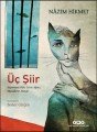 Üç Şiir Yaşamaya Dair Ceviz Ağacı Masalların Masalı, Nazım Hikmet