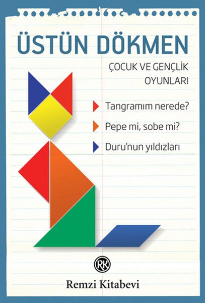 Tangramım Nerede? Pepe mi, Sobe mi? Duru'nun Yıldızları, Üstün Dökmen, Remzi Kitabevi