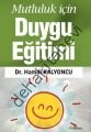 Mutluluk İçin Duygu Eğitimi, Hamdi Kalyoncu