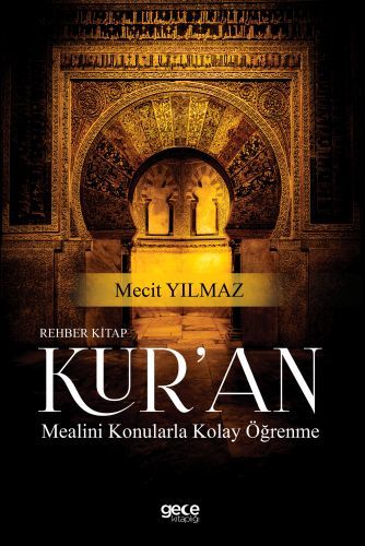 Rehber Kitap Kur'an Mealini Konularla Kolay Öğrenme, Mecit Yılmaz