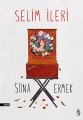 Sona Ermek, Selim İleri