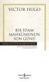 Bir İdam Mahkumunun Son Günü Hasan Ali Yücel Klasikleri Ciltli