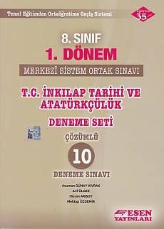 Esen 8. Sınıf 1. Dönem TEOG T.C. İnkılap Tarihi ve Atatürkçülük Çözümlü 10 Deneme Sınavı