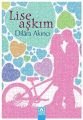 Lise Aşkım, Dilara Akıncı, Altın Kitaplar