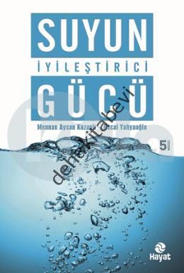 Suyun İyileştirici Gücü, Mennan Aysan Kuzanlı, Recai Yahyaoğlu