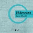 Şikayetname, Naime Erlaçin, Hayal Yayınları