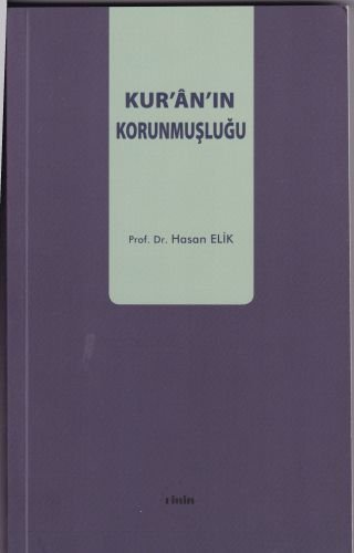 Kur'an'ın Korunmuşluğu, Hasan Elik