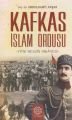 Yitik Neslin Hikayesi Kafkas İslam Ordusu, Abdulhamit Avşar