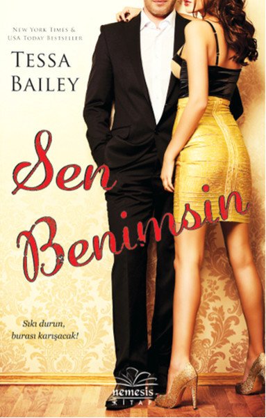 Sen Benimsin, Tessa Bailey