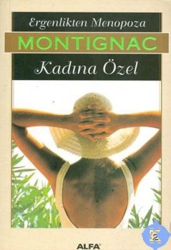 Kadına Özel, Michel Montignac