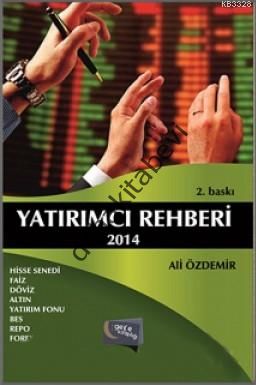 Yatırımcı Rehberi 2014, Ali Özdemir