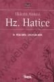 İlklerin Annesi Hz. Hatice, Hilal Kara-Abdullah Kara