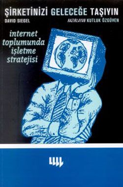 Şirketinizi Geleceğe Taşıyın, David Siegel, Literatür