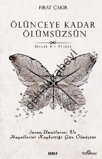 Ölünceye Kadar Ölümsüzsün, Fırat Çakır