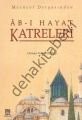 Ab-I Hayat Katreleri, Erkam Yayınları