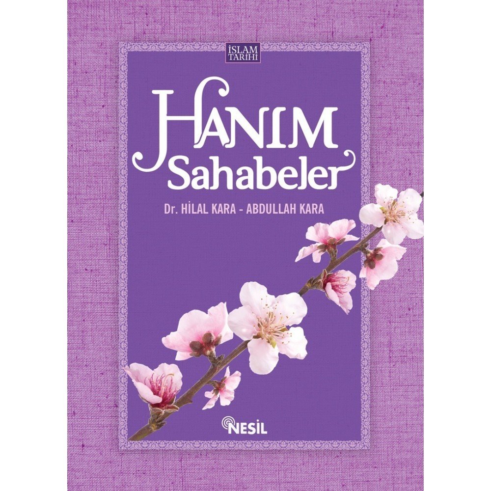 Hanım Sahabeler Ansiklopedisi, Hilal Kara, Abdullah Kara