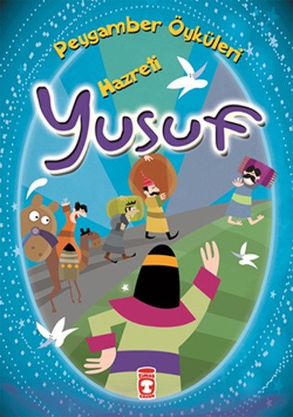 Hazreti Yusuf - Peygamber Öyküleri