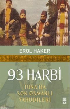 93 Harbi, Timaş Yayınları