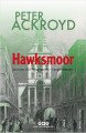 Hawksmoor, Peter Ackroyd