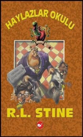 Fırtına Öğretmen Haylazlar Okulu 8, R. L. Stine