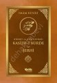 Hikmet ve Şifa Kaynağı Kaside-i Bürde ve Şerhi