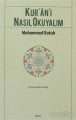 Kur'an'ı Nasıl Okuyalım, Muhammed Kutub