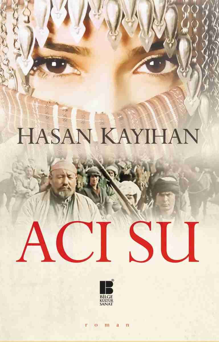 Acı Su, Hasan Kayıhan