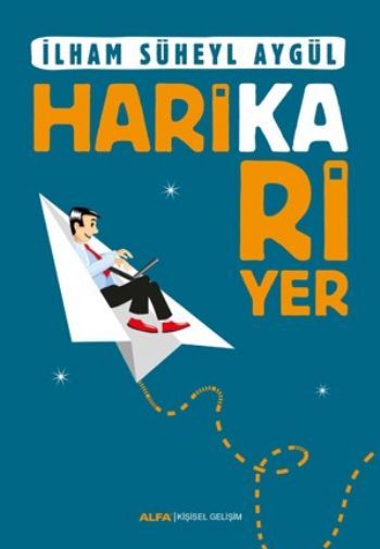 Harika Kariyer, İlham Süheyl Aygül