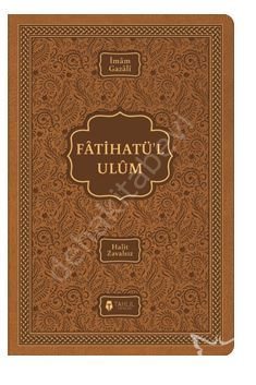 Fatihatü'l Ulum İlimlere Giriş ( Termo Deri Kapak )