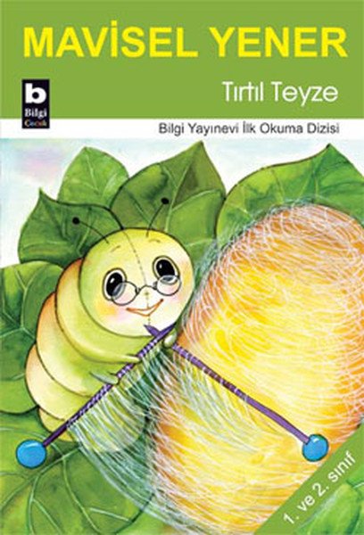 Tırtıl Teyze, Mavisel Yener