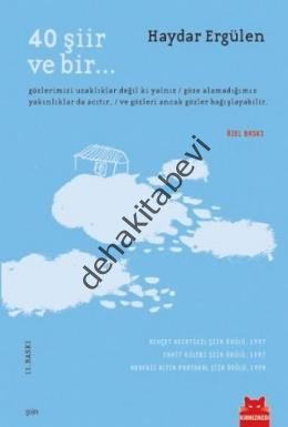 40 Şiir ve Bir, Haydar Ergülen