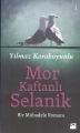 Mor Kaftanlı Selanik, Yılmaz Karakoyunlu, Doğan Kitap