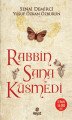 Rabbin Sana Küsmedi, Özkan Özburun, Senai Demirci