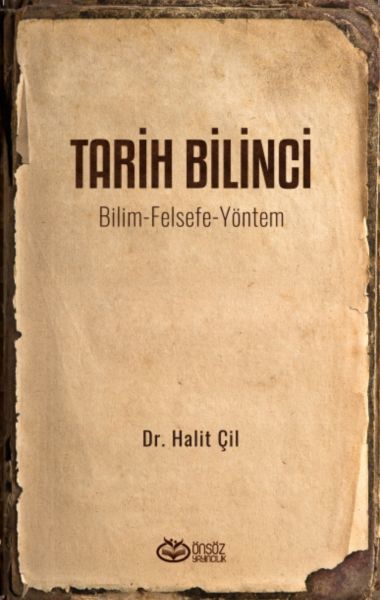 Tarih Bilinci, Halit Çil, Önsöz Yayıncılık