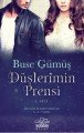 Düşlerimin Prensi Ciltli, Buse Gümüş