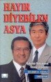 Hayır Diyebilen Asya, Shintaro Ishihara, İlke Yayıncılık